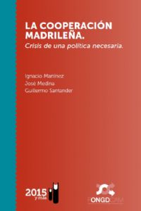 La cooperación madrileña. Crisis y pertinencia de una política pública y cosmopolita.